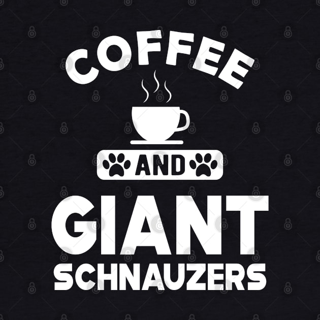 Giant schnauzer - Coffee and schnauzers by KC Happy Shop